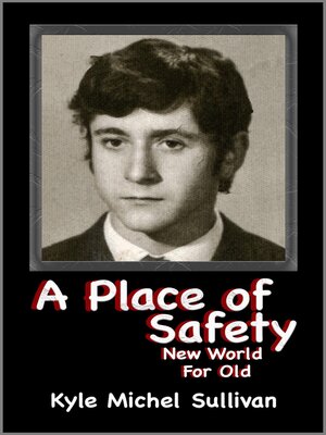 cover image of A Place of Safety-New World For Old